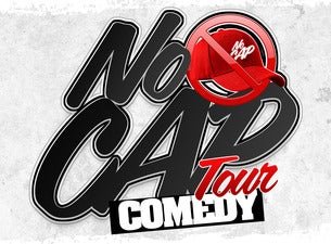 NO CAP COMEDY TOUR