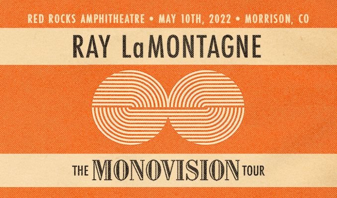 Ray LaMontagne: The MONOVISION Tour