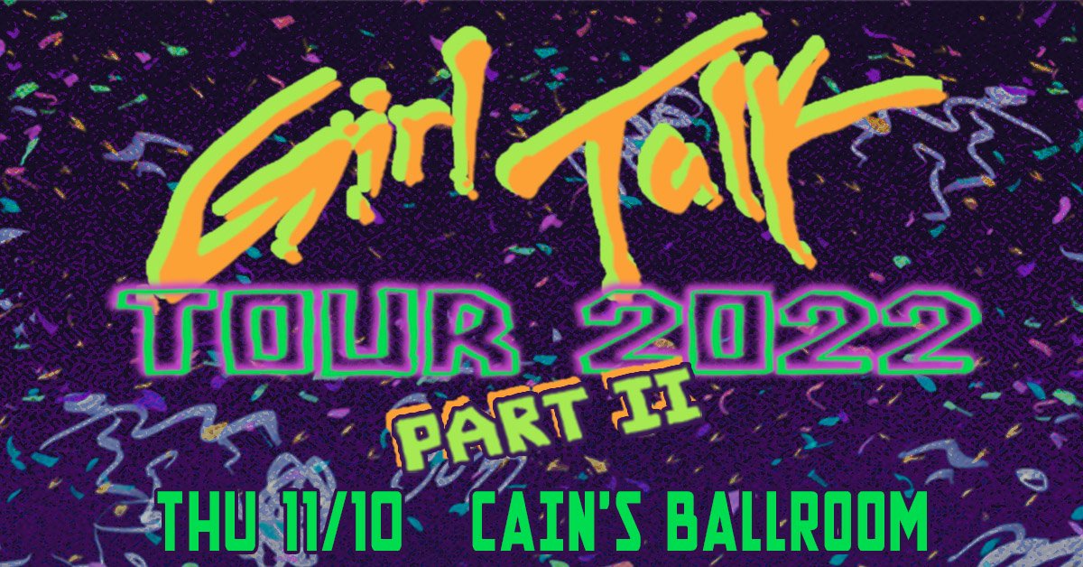 Girl Talk presale code