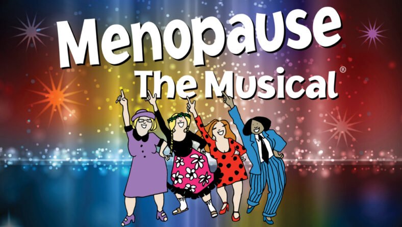 Menopause the musical