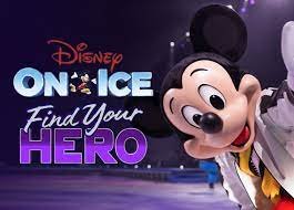 Disney on Ice: Find Your Hero 2022